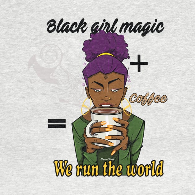 Black girl magic by Damon Mark collections